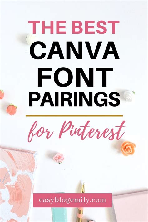 Best Canva Font Pairings For Pinterest Pins Font Pairing Canva Hot