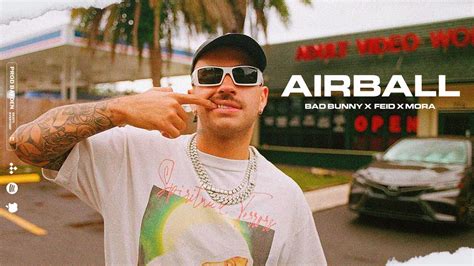 Free Bad Bunny X Mora X Feid Type Beat Airball Reggaeton Type