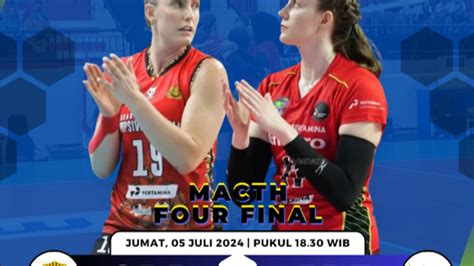 Jadwal Final Four Proliga 2024 Jumat 5 Juli Ada Jakarta Popsivo