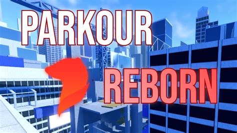 Roblox Parkour Reborn Raw Gameplay Reaction Youtube