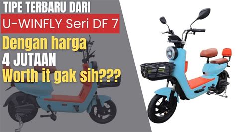 REVIEW SEPEDA LISTRIK KELEBIHAN DAN KEKURANGAN UWINFLY DF7 YouTube