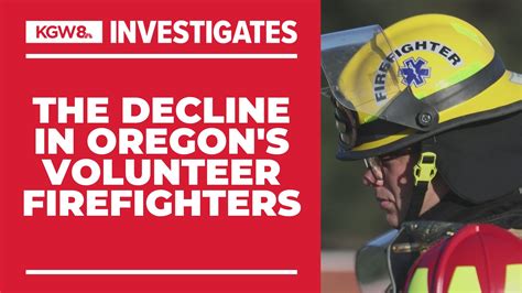 Oregon S Volunteer Firefighter Force Is Declining Kgw