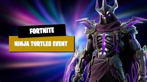 Fortnite Lan A Novo Evento Tartarugas Ninja Shredder Creo Gaming