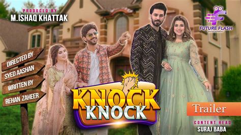 Knock Knock नक नक Trailer Future Flash Basit Rind Maheen