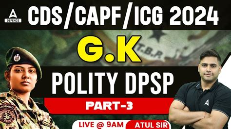 Cds Capf Icg Gk Classes Polity Dpsp Class Part Gk