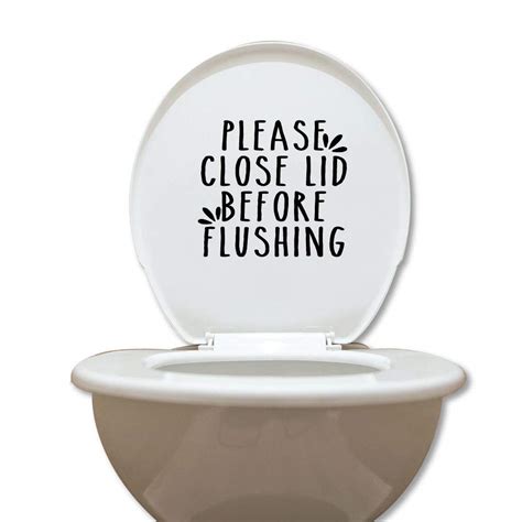 Farmhouse Styled Bathroom Toilet Lid Please Close Lid Before Flushing Vinyl