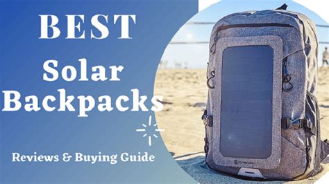 The 8 Best Solar Backpacks In 2023 Reviews and Buying Guide ...