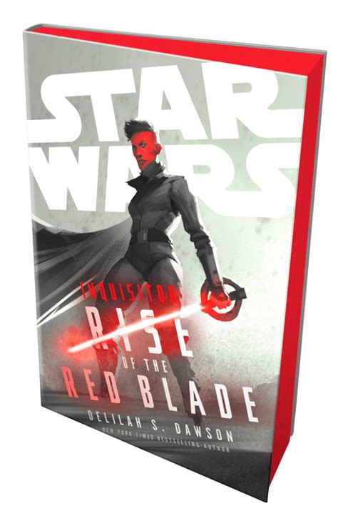 Star Wars Inquisitor Rise Of The Red Blade By Delilah S Dawson