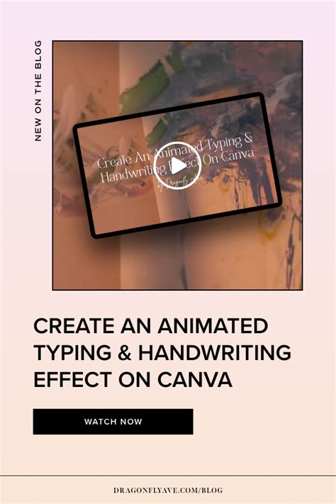 Create An Animated Typing Handwriting Effect On Canva Dragonfly Ave