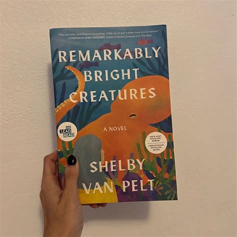 Remarkably Bright Creatures By Shelby Van Pelt Pangobooks
