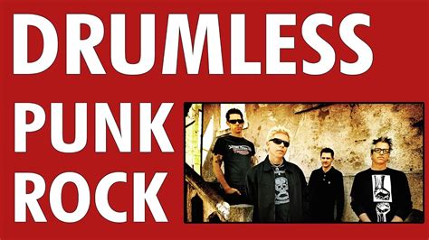 Best Punk Rock Drumless Backing Track 200 Bpm See Description For