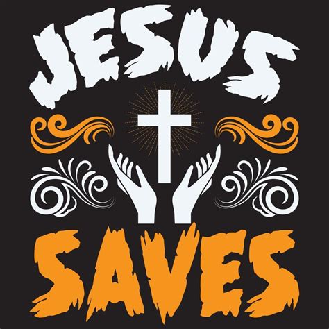 Jesus Saves Vector Art Icons And Graphics For Free Download