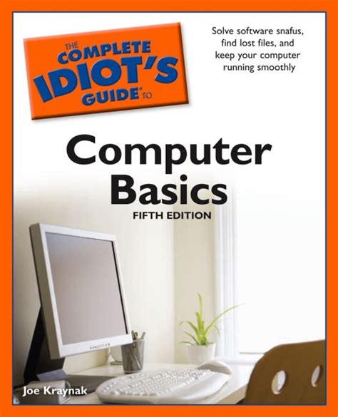 The Complete Idiot S Guide To Computer Basics 5th Edition DK US