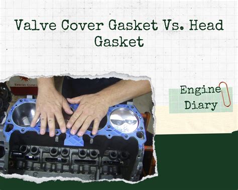 Valve Cover Gasket Vs. Head Gasket- Everything You Need To Know