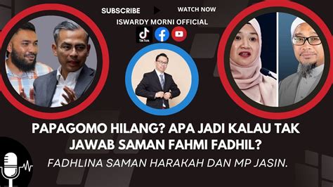 Live Papagomo Lari Dari Saman Fahmi Fadhlina Saman Mp Pas