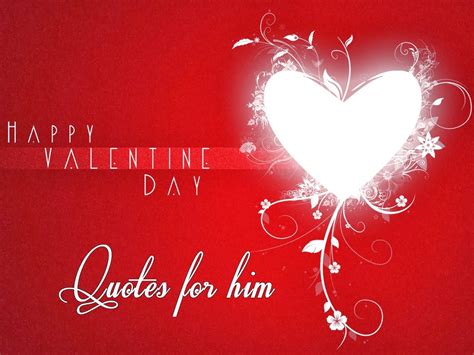 Valentines Day Love Quotes For Him. QuotesGram