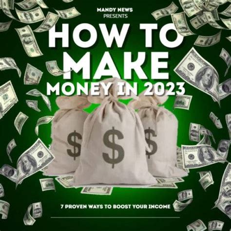 How To Make Money In 2023 7 Proven Ways To Boost Your Income