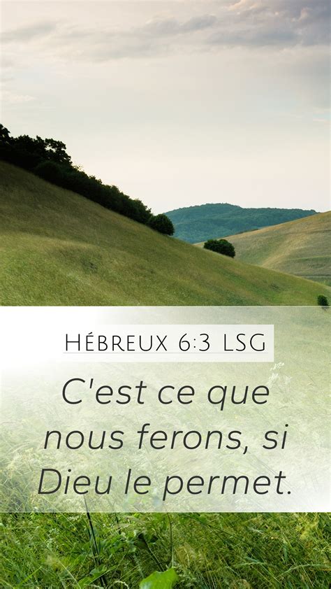 Hébreux 6 3 LSG Mobile Phone Wallpaper C est ce que nous ferons si