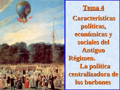 PPT Tema 4 Características políticas económicas y sociales del