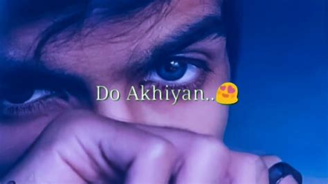 New Whatsapp Status 😘 Teri Pyari Pyari 😇 Do Akhiyan😍 Youtube