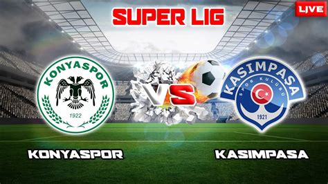 LIVE KONYASPOR VS KASIMPASA TURKISH SUPER LIG 2022 2023 YouTube