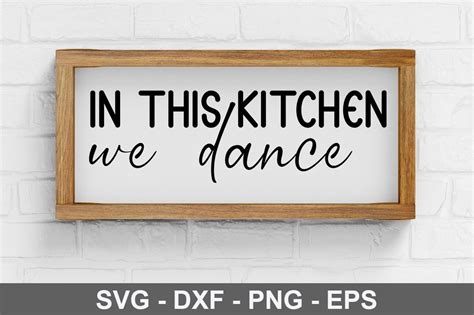 In This Kitchen We Dance Svg Graphic By Designdealy Creative Fabrica