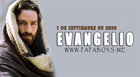 Evangelio Del D A Y Comentario De Hoy Martes De Septiembre De