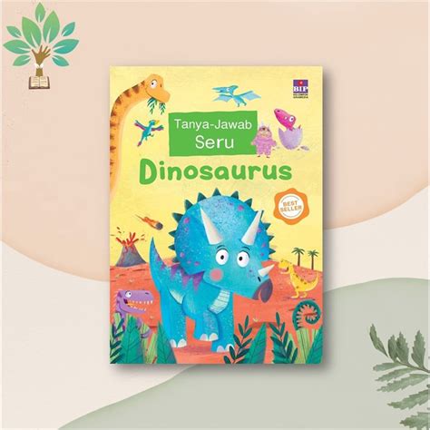 Jual Tanya Jawab Seru Tentang Dinosaurus Miles Kelly Shopee Indonesia