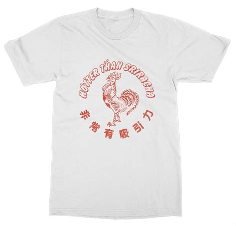 Sriracha T Shirt Hot Sauce T Shirt Sriracha Gift Womens T Shirts Womens Funny T Shirts