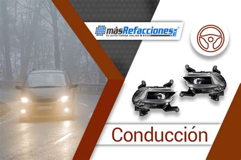 Consejos Para Conducir Con Niebla Blog Masrefacciones Mx