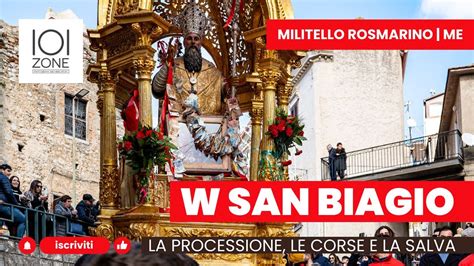 Festa Di San Biagio A Militello Rosmarino Tradizione Fede E Colori