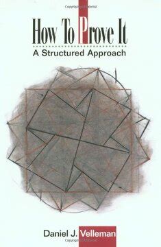 Libro How To Prove It A Structured Approach De Daniel J Velleman