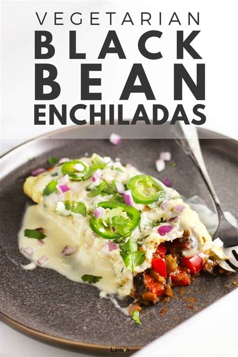 Vegetarian Black Bean Enchiladas On A Plate With The Title Text Overlay