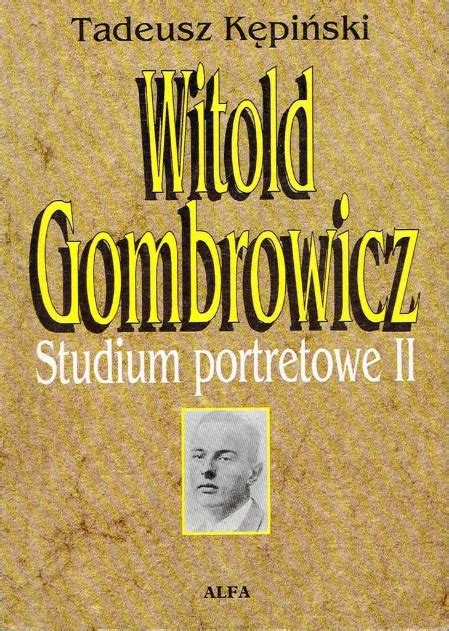 Gombrowicz Studium Portretowe Niska Cena Na Allegro Pl