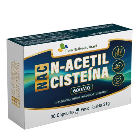 Nac N Acetilcisteina Mg Capsulas C Psulas Naturais E Org Nicas