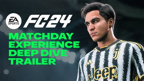 Ea Sports Fc 24 Official Matchday Experience Deep Dive