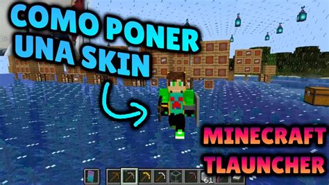 COMO PONER SKIN En MINECRAFT TLAUNCHER NO PREMIUM YouTube