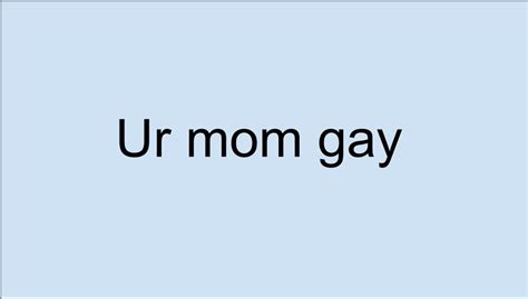 Download Ur Mom Gay Discord Ur Mom Gay Full Size Png Image Pngkit