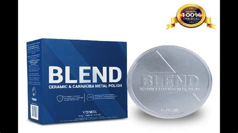 Blend Ceramic Carnaúba Metal Polish Vonixx Polidor De Metal YouTube