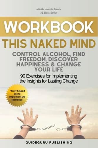 Workbook For This Naked Mind Control Alcohol Find Freedom Discover Happin EBay