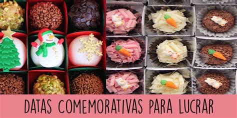 Datas Comemorativas para você Faturar Mundo dos Doces