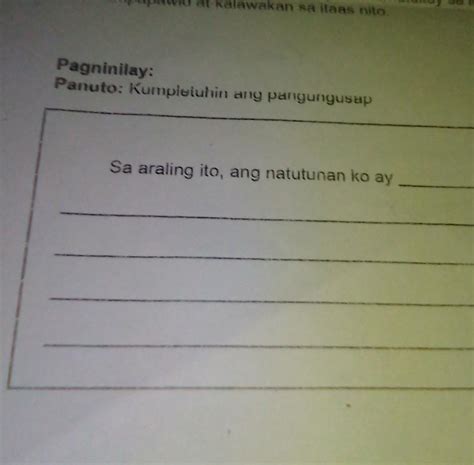 Pagninilay Panuto Kumpletuhin Ang Pangungusapsa Araling Ito Ang