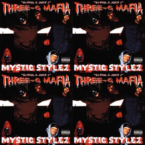 Three 6 Mafia Mystic Stylez 1995