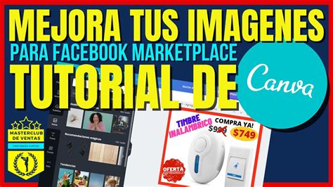 Como Mejorar Las Im Genes Para Facebook Marketplace En Canva Youtube