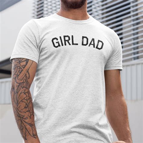 Girl Dad T Shirt