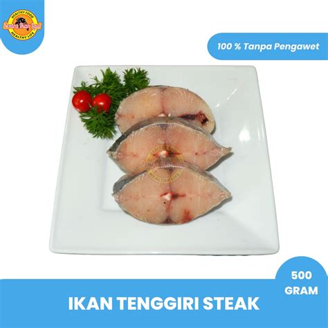 Jual Ikan Tenggiri Steak Super Frozen Gram Dan Kg Shopee Indonesia