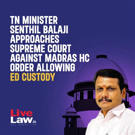 Live Law On Twitter Tamil Nadu Minister V Senthil Balaji Has