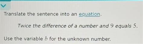 Solved Translate The Sentence Into An Equation Twice The Chegg