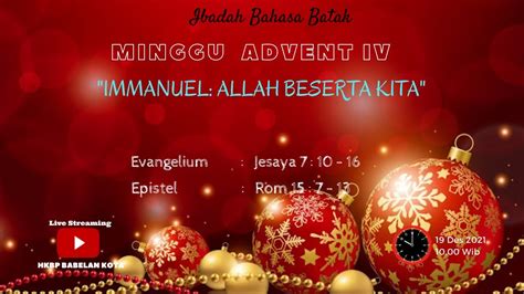 Ibadah Minggu Advent Iv 19 Desember 2021 Youtube