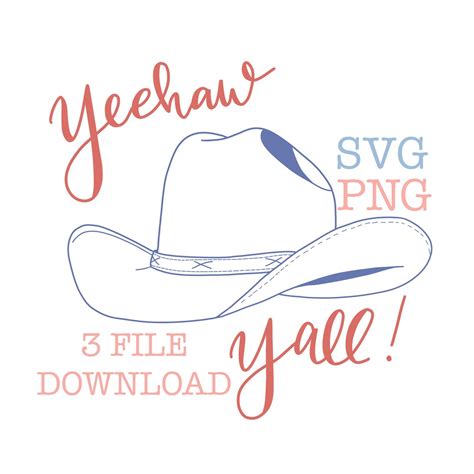 Cowboy Hat Yeehaw Yall Pack Svg Png Cut File Texas Etsy